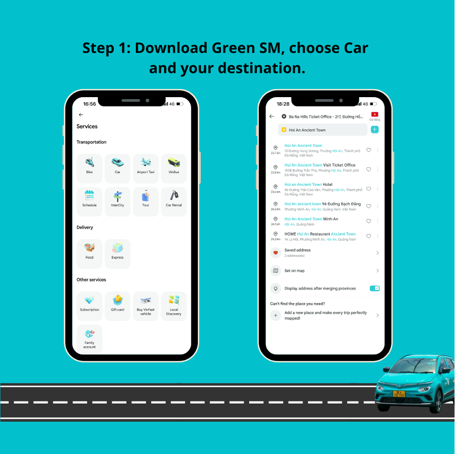 Step 1. Download the Green SM app from the App Store or Google Play. Enter your destination then select Green SM Car as your preferred service.