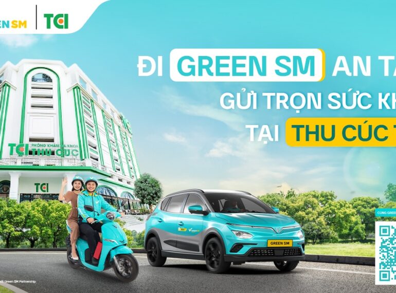 Green SM x Thu Cúc TCI: Đồng Hành Nâng Tầm Trải Nghiệm Chăm Sóc Sức Khỏe