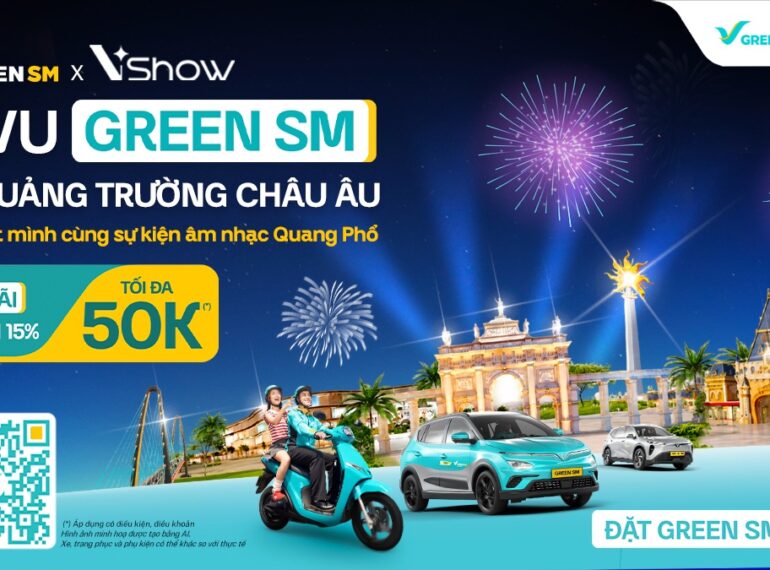 Green SM đồng hành cùng VSHOW Quang Phổ, mang đến hành trình di chuyển xanh và nhiều ưu đãi hấp dẫn
