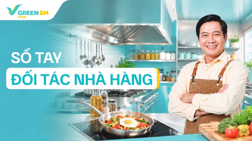Sổ tay Đối tác Nhà hàng: Hướng dẫn cài đặt thời gian hoạt động trên Green SM Merchant