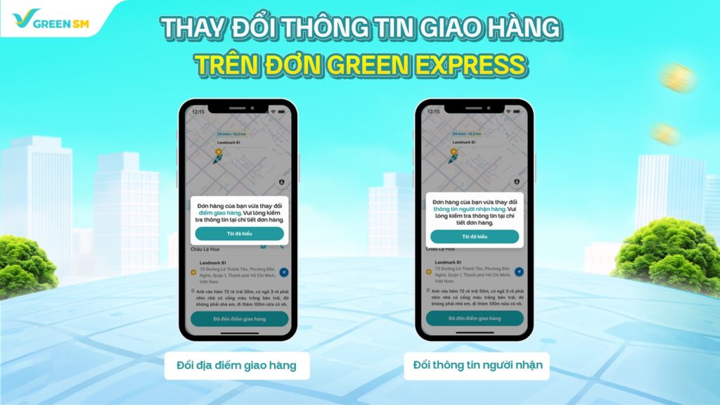 GREEN SM CẬP NHẬT TÍNH NĂNG THAY ĐỔI THÔNG TIN GIAO HÀNG TRÊN ĐƠN GREEN EXPRESS