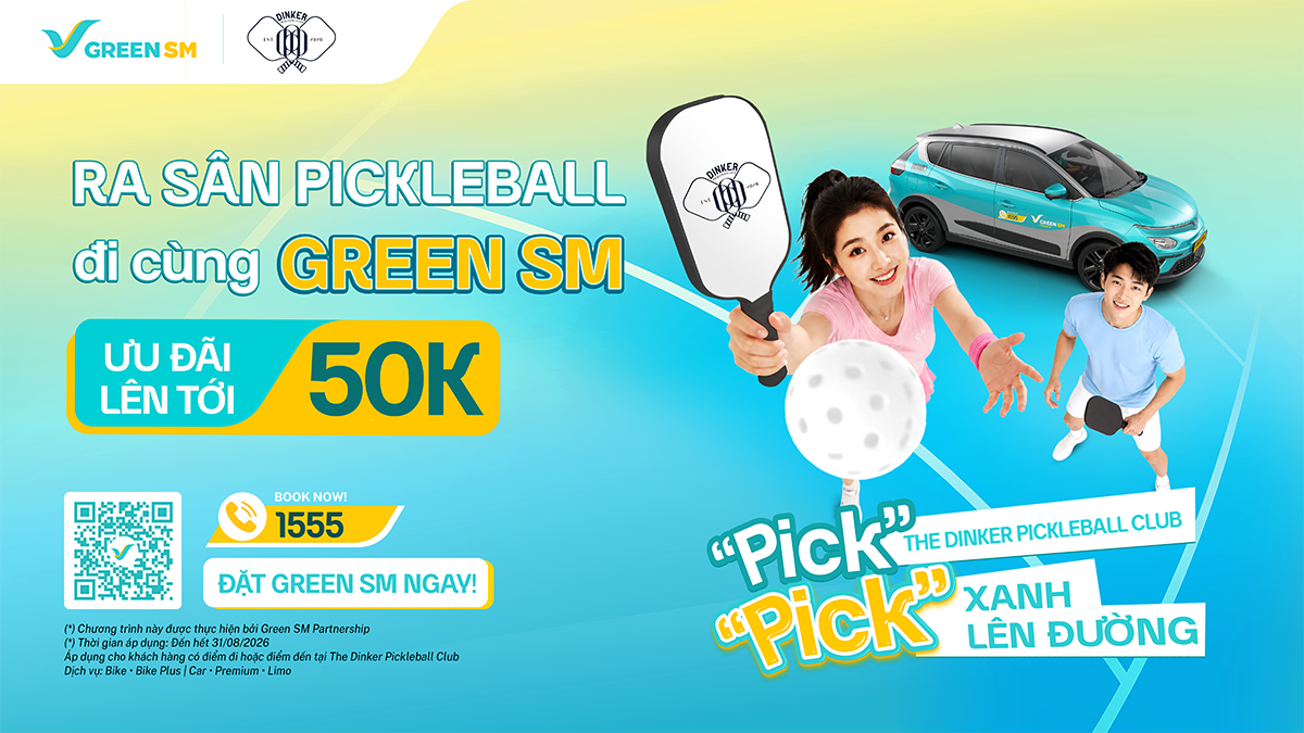 Green SM đồng hành, nâng tầm mọi cú giao bóng.