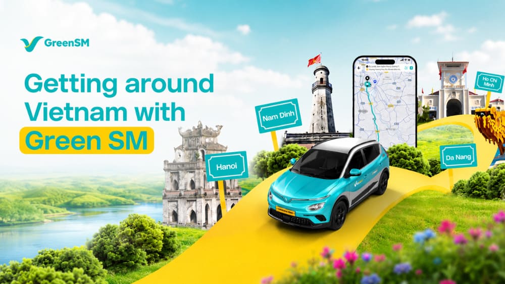 Green SM - Perfect solution for your travelling in Vietnam.
