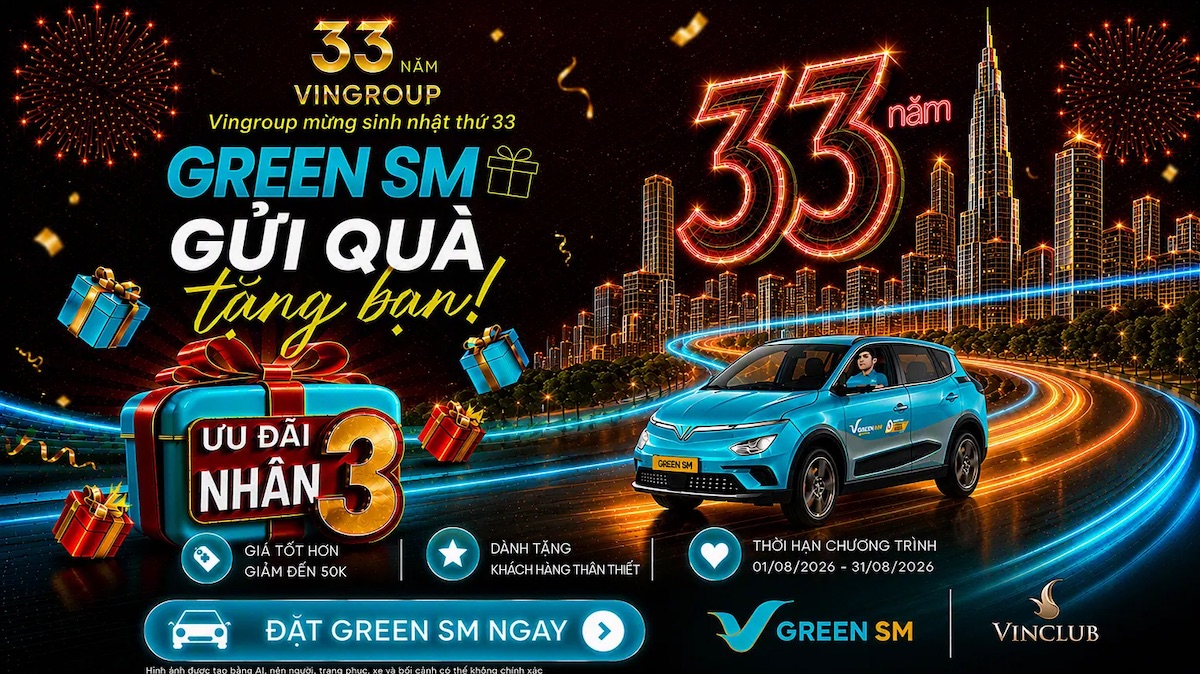 Mừng sinh nhật VIN33: Green SM ưu đãi đặc biệt cho hội viên VinClub