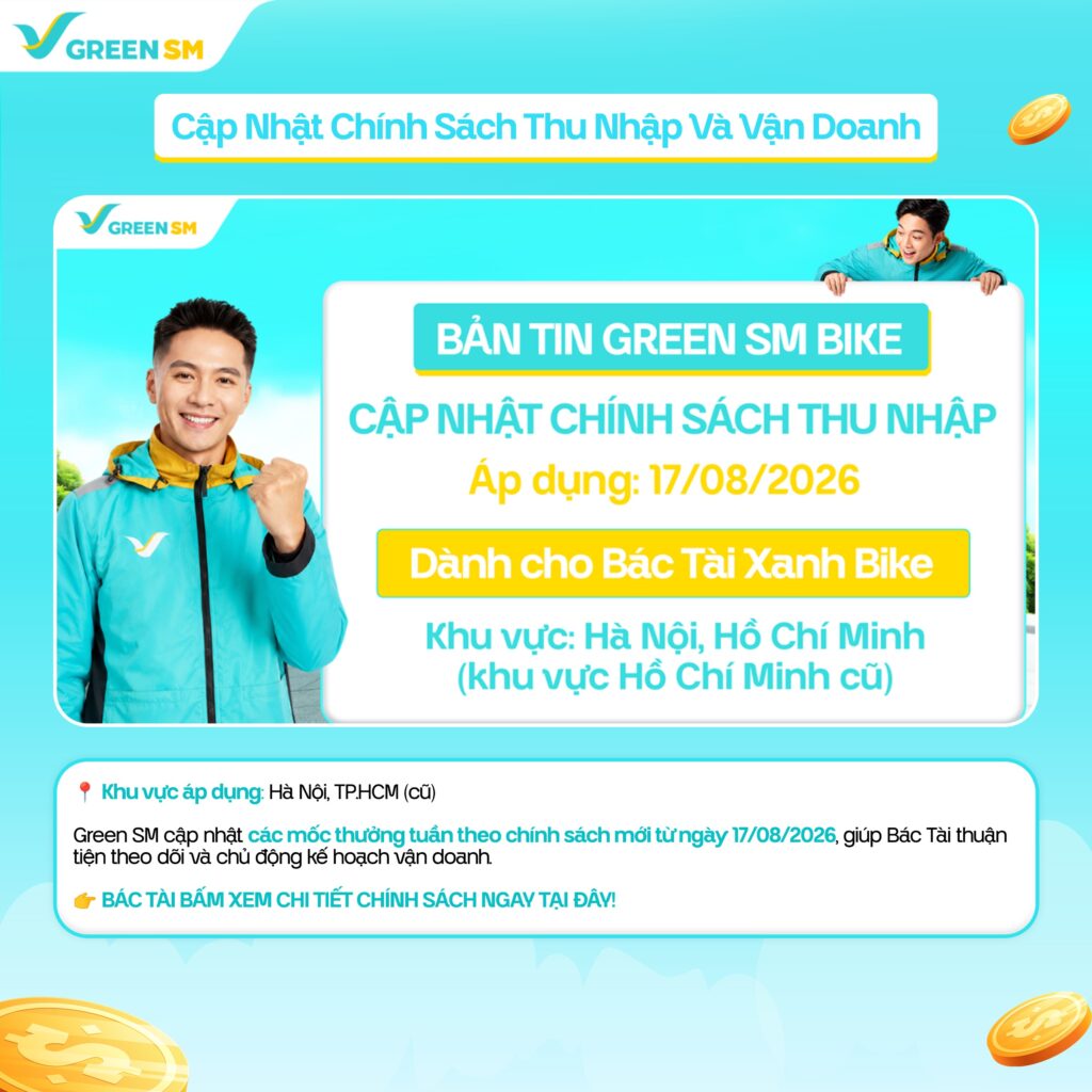 Cập nhật chính sách thu nhập & vận doanh dành cho Bác Tài Xanh Bike
