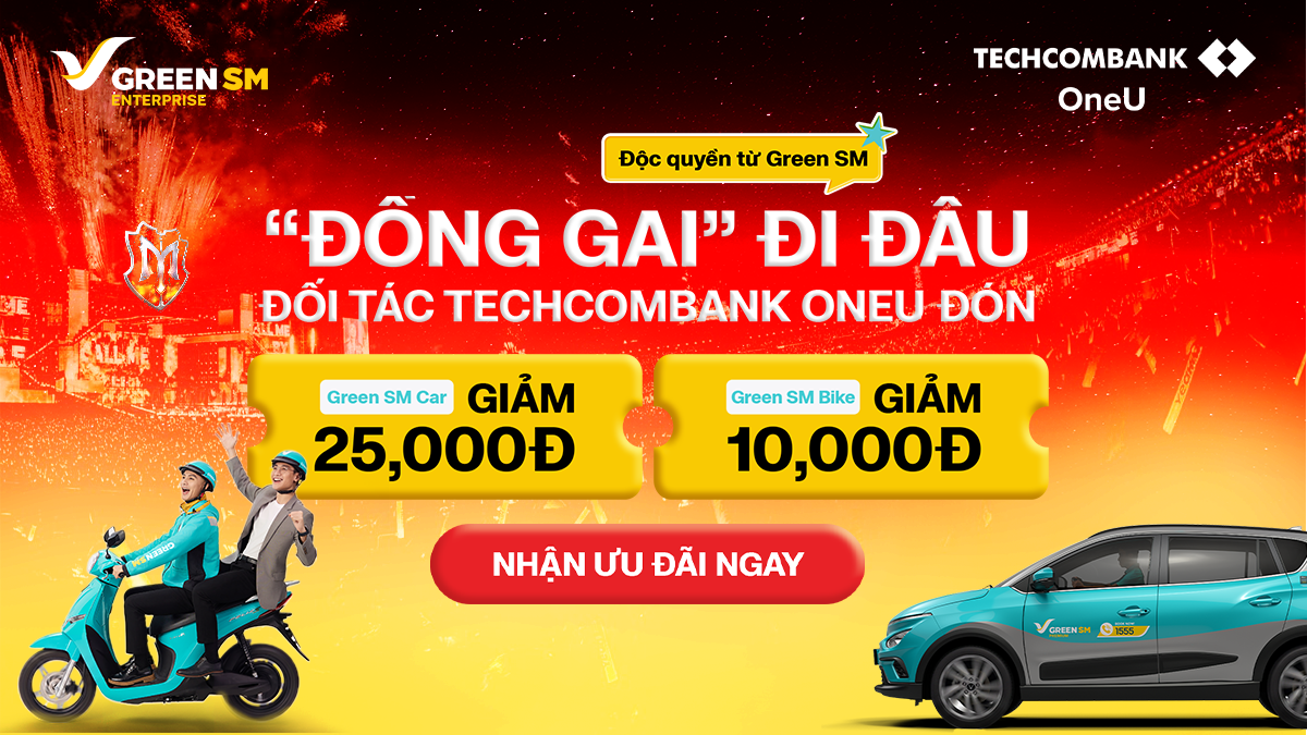 Đồng Gai đi đâu, Green SM đón đó - Ưu đãi đặc quyền cùng Techcombank OneU