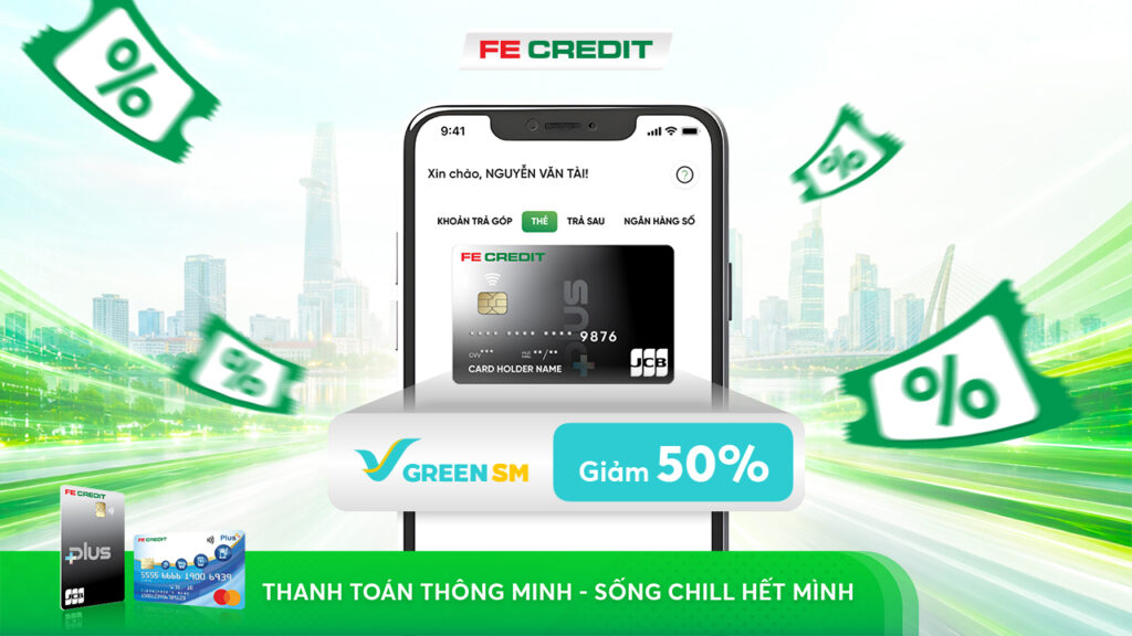 Green SM hợp tác cùng FE Credit - Ưu đãi di chuyển lên đến 50%