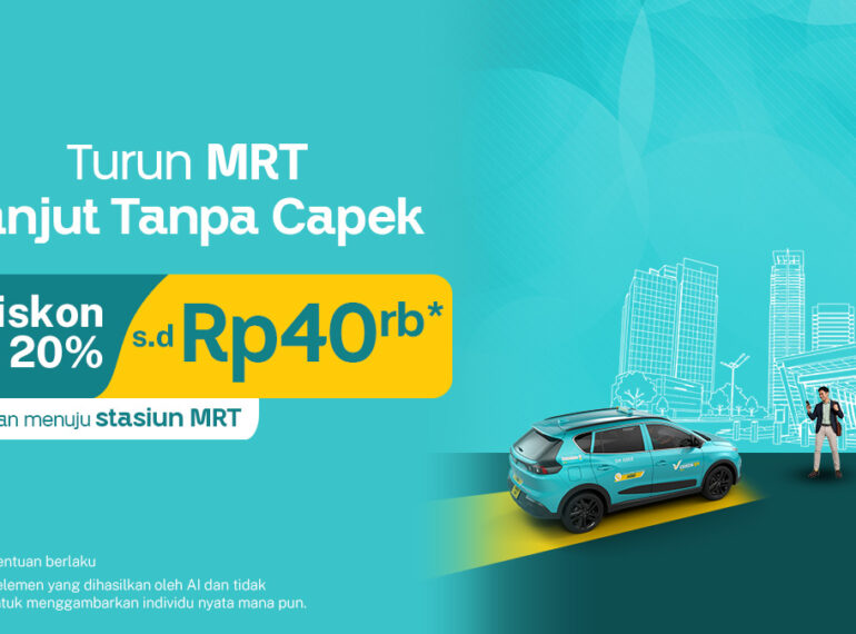 Diskon 20% Dari dan Menuju Stasiun MRT