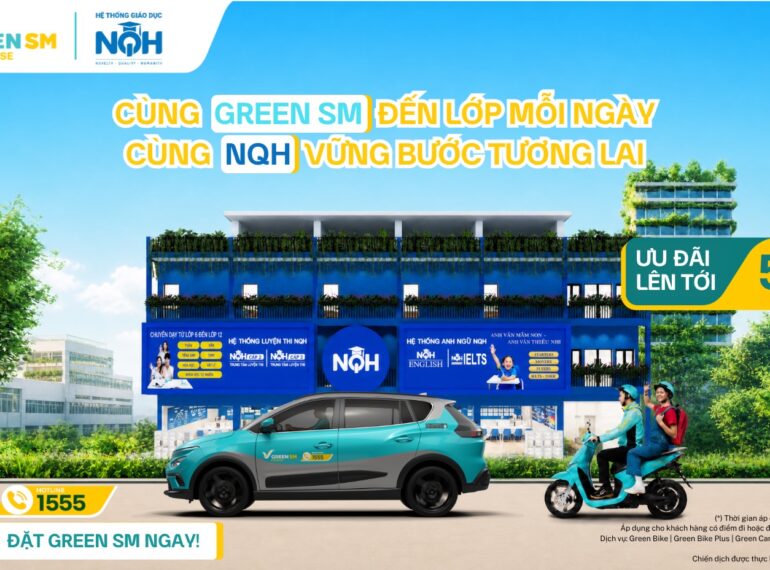 Green SM x Hệ thống Giáo dục NQH – Cùng Green SM đến lớp mỗi ngày, cùng NQH vững bước tương lai