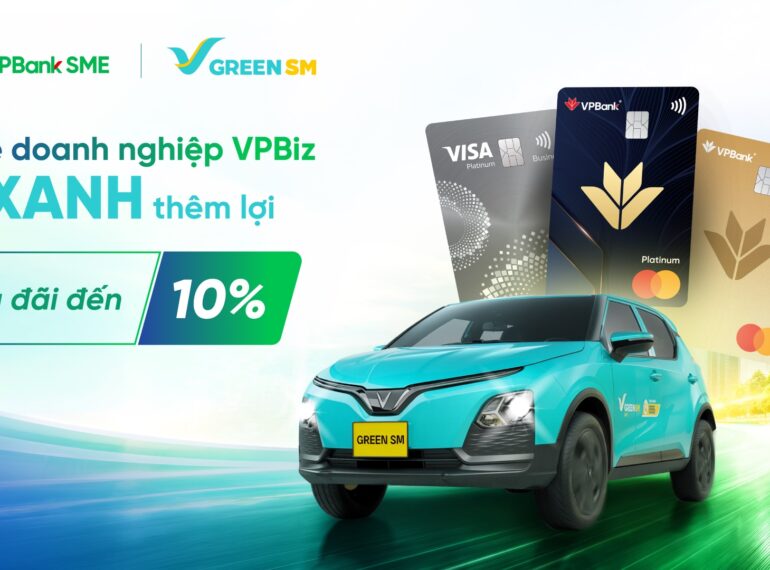 Green SM hợp tác cùng VPBank - Ưu đãi dành riêng cho khách hàng doanh nghiệp Green Business