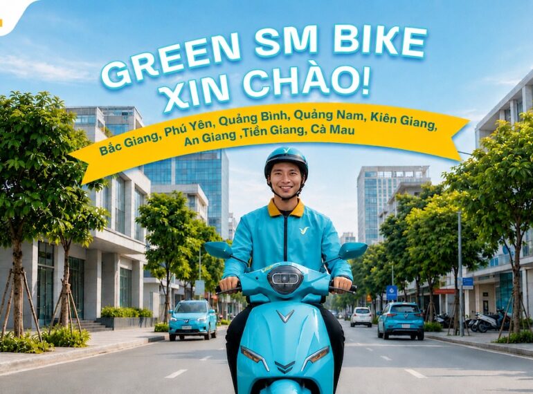 Green SM Bike Chính Thức Có Mặt Tại 8 Tỉnh Thành Mới - Cơ Hội Việc Làm & Bứt Phá Thu Nhập Dành Cho Bạn!