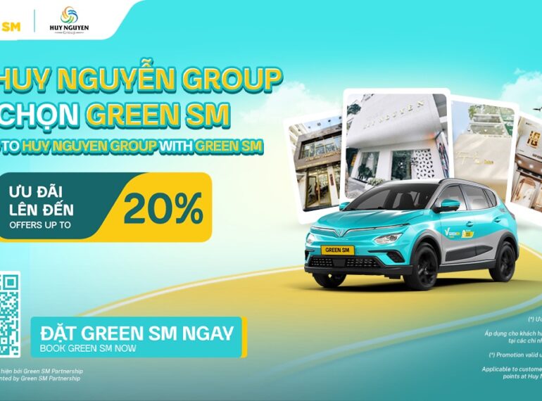 Green SM hợp tác cùng Huy Nguyễn Group mang đến ưu đãi di chuyển cho khách hàng