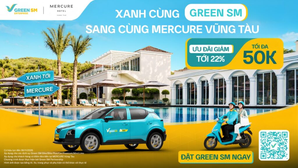 Green SM hợp tác cùng Mercure Vũng Tàu – Ưu đãi di chuyển lên đến 22%
