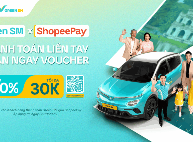 Green SM hợp tác cùng ShopeePay – Thanh toán tiện lợi, ưu đãi đến 50%
