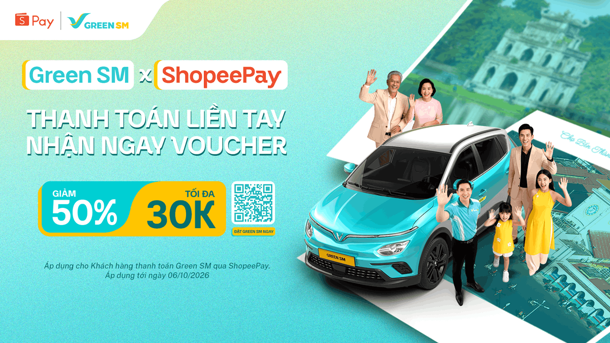 Green SM hợp tác cùng ShopeePay – Thanh toán tiện lợi, ưu đãi đến 50%