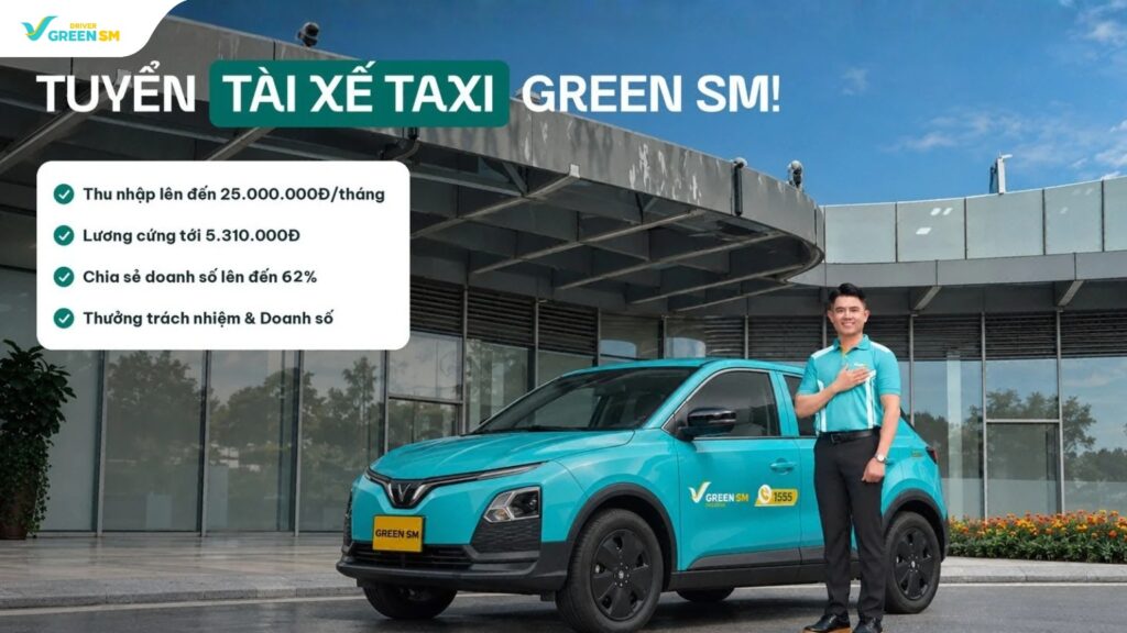 Chính sách tuyển dụng tài xế taxi của Green SM