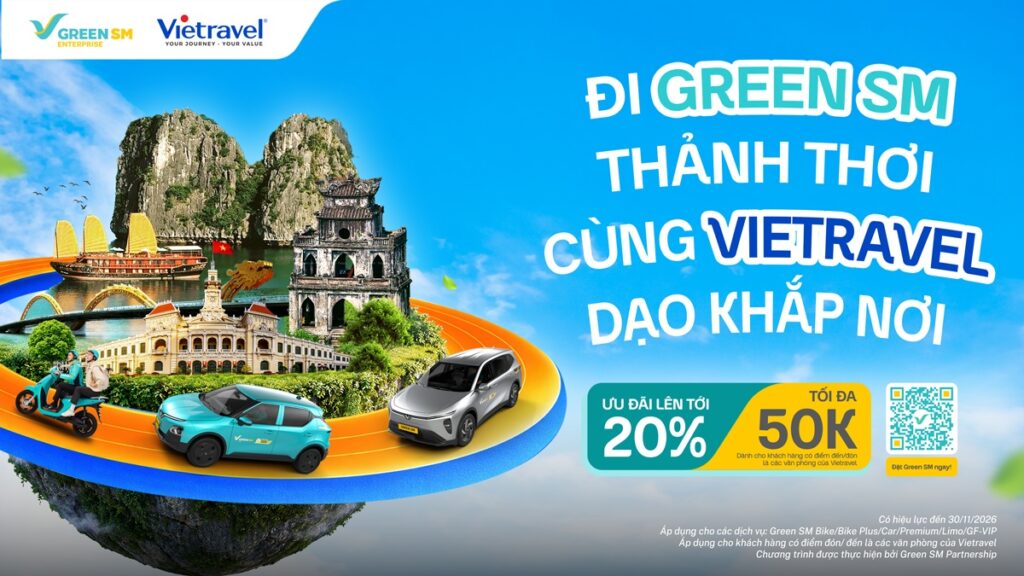 Green SM hợp tác cùng Vietravel - Ưu đãi di chuyển lên đến 20%